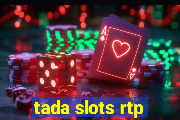tada slots rtp